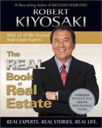 The Real Book of Real Estate - Robert Kiyosaki