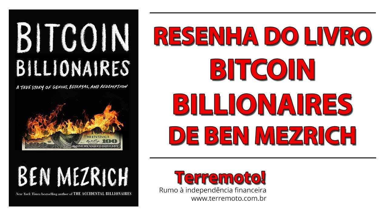 Bilionários do Bitcoin – Ben Mezrich – Terremoto!
