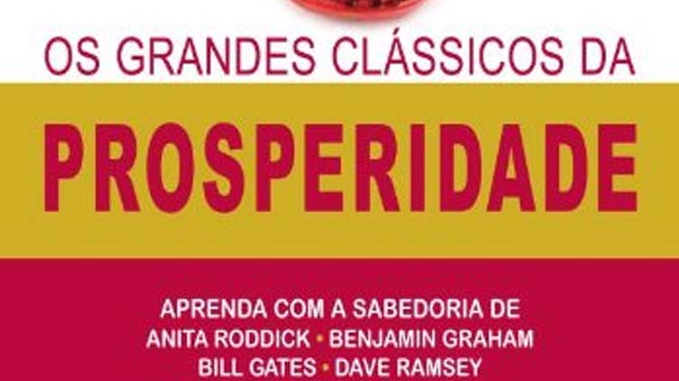 Resenha do livro Os Grandes Clássicos da Prosperidade, de Tom Butler-Bowdon.