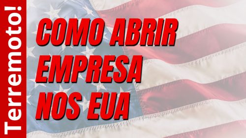 Como abrir empresa nos Estados Unidos