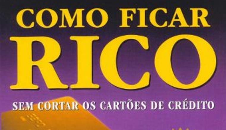 Resenha do livro Como Ficar Rico Sem Cortar os Cartões de Crédito, de Robert Kiyosaki e Sharon Lechter