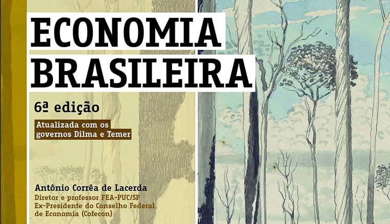 Resenha do livro Economia Brasileira, de Antonio Correa de Lacerda e outros.