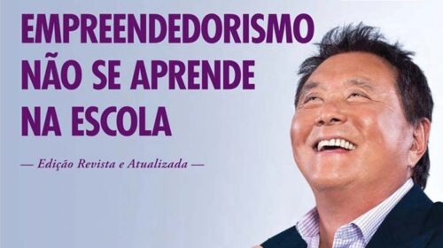 Resenha do livro "Empreendedorismo não se aprende na escola", de Robert Kiyosaki.