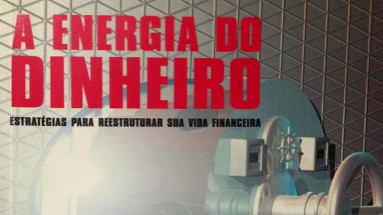 Resenha do livro A Energia do Dinheiro, de Glória Maria Garcia Pereira.