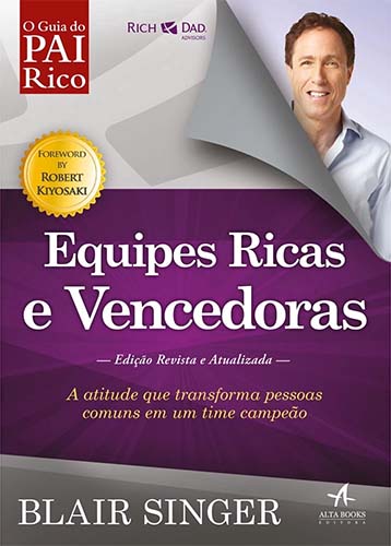 Resenha do livro Equipes Ricas e Vencedoras, de Blair Singer.