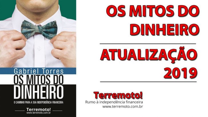 Os mitos do dinheiro – atualização 2019