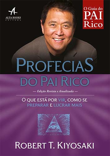 Resenha do livro Profecias do Pai Rico, de Robert Kiyosaki.