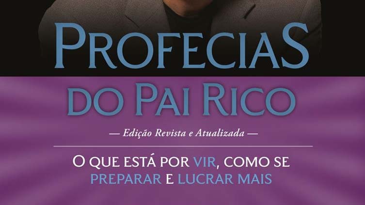 Resenha do livro Profecias do Pai Rico, de Robert Kiyosaki.