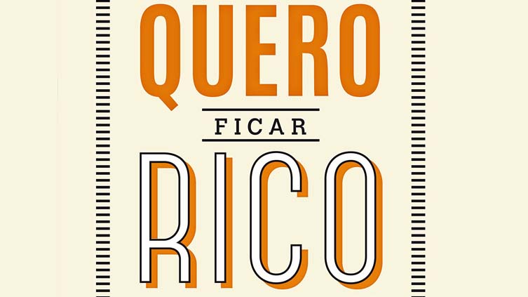 Resenha do livro Quero Ficar Rico, de Rafael Seabra.