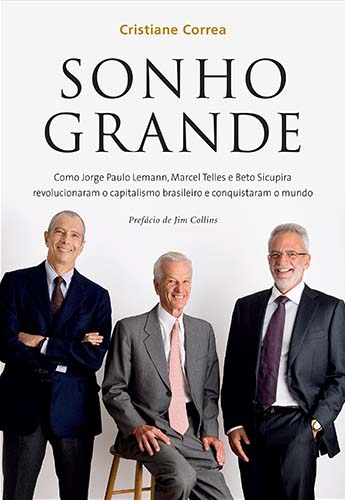 Resenha do livro Sonho Grande, de Cristiane Correa.