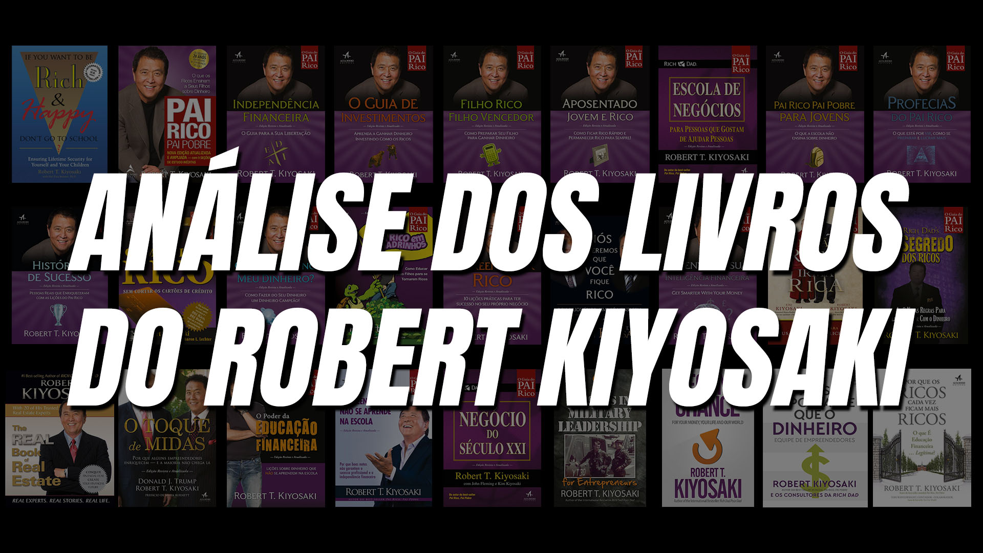 Análise dos Livros do Robert Kiyosaki