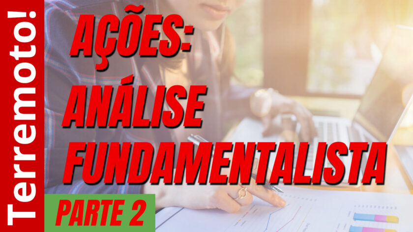 Ações: Análise Fundamentalista - Parte 2