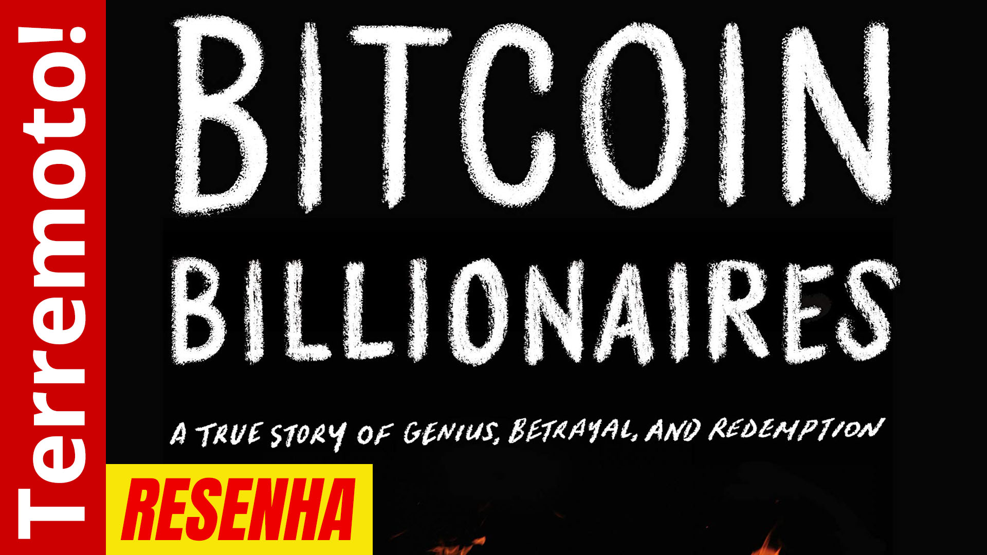 Bilionários do Bitcoin – Ben Mezrich – Terremoto!