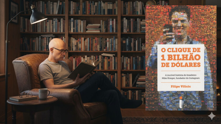 Resenha do livro O Clique de 1 Bilhão de Dólares, de Filipe Vilicic