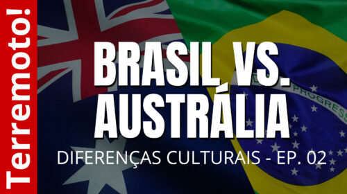 Brasil vs. Austrália - Diferenças culturais - Ep. 02