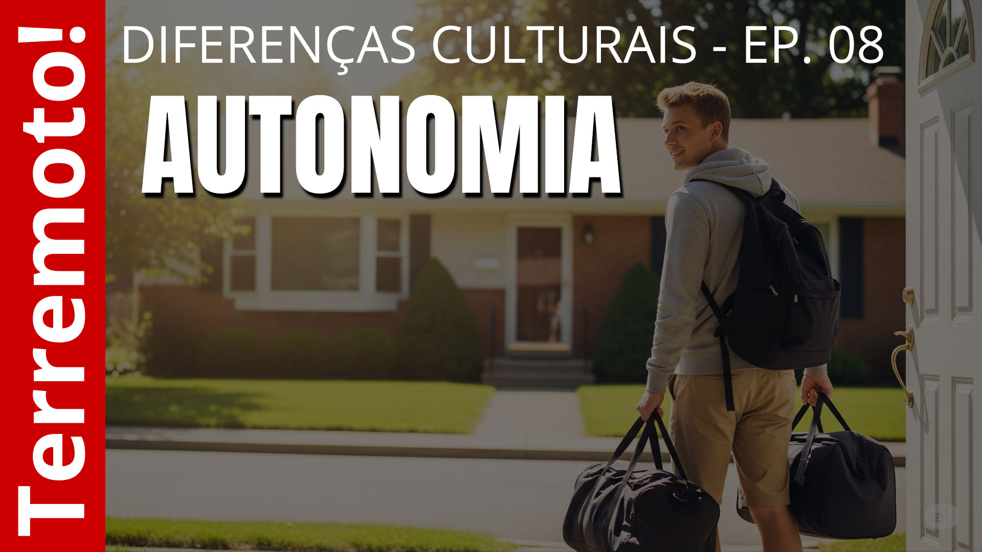 Autonomia - Diferenças culturais - Ep. 08