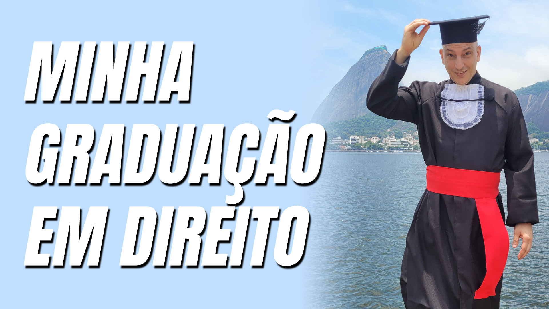Minha graduação em Direito