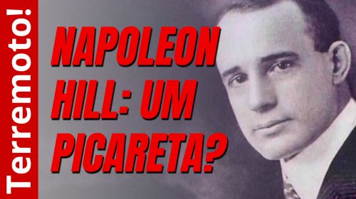 Napoleon Hill: um picareta?