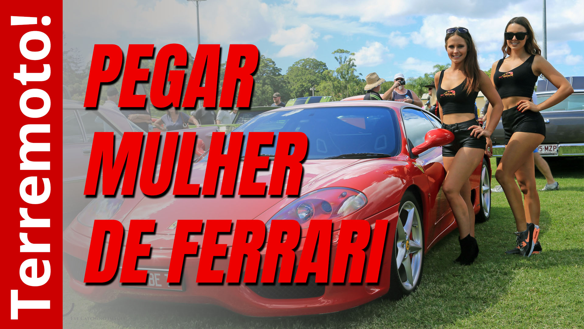 Pegar mulher de Ferrari