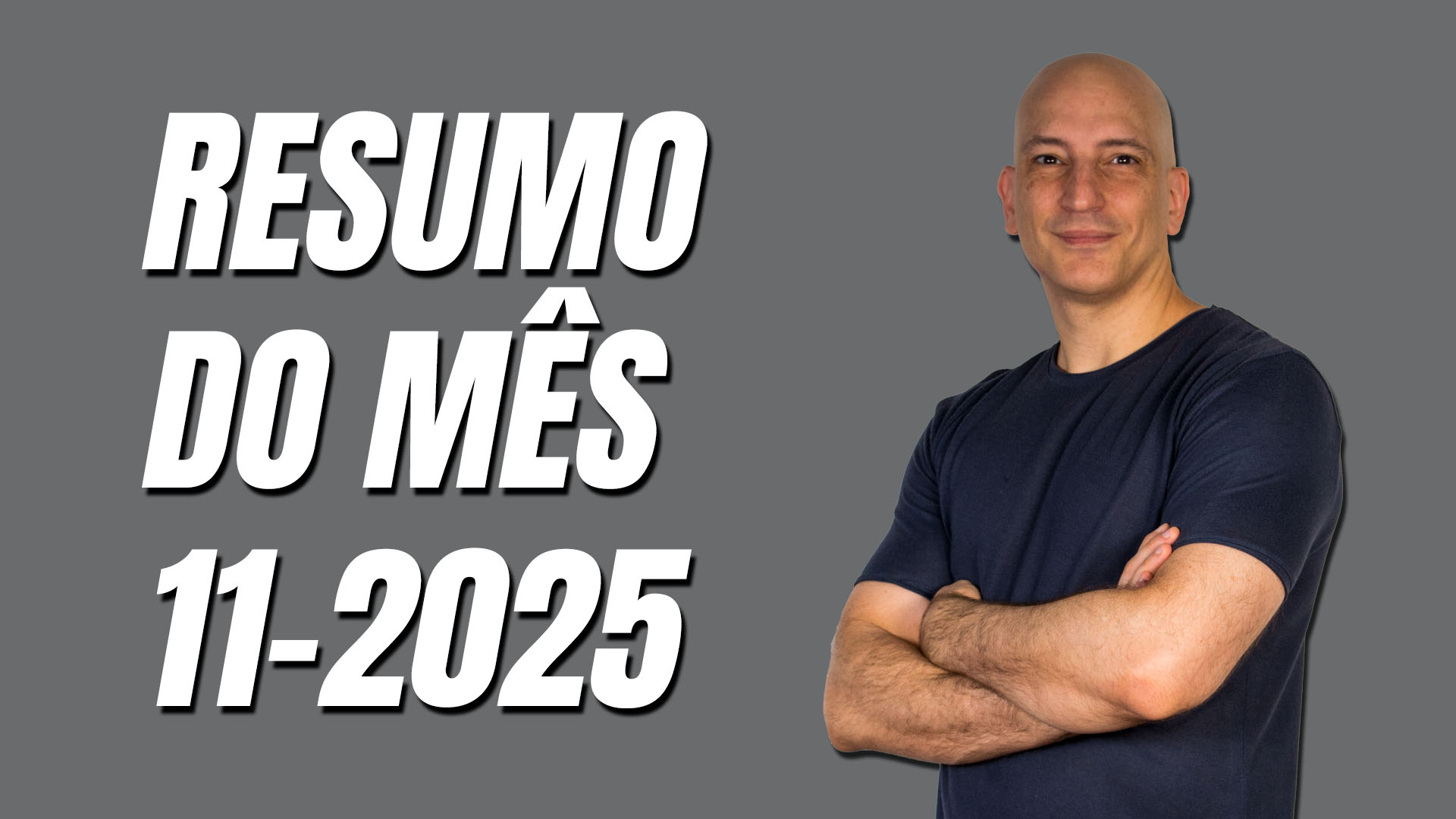 Resumo do mês - 11/2025