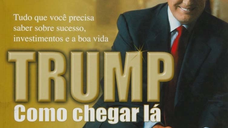 Resenha do livro Trump: Como Chegar Lá, de Donald Trump e Meredith McIver.